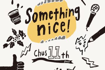 2026年3月15日 (日)、Chus11周年「(11歳の)Something nice & Thanksgiving」開催決定！！