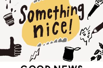 『GOOD NEWS Podcast ”Something nice! “』始まります🎉